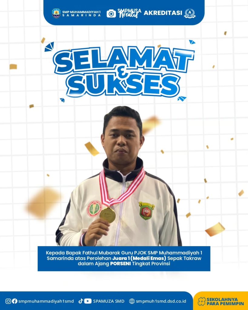 Selamat & Sukses atas diraihnya Juara 1 (Medali Emas) Sepak Takraw dalam Ajang PORSENI Tingkat Provinsi