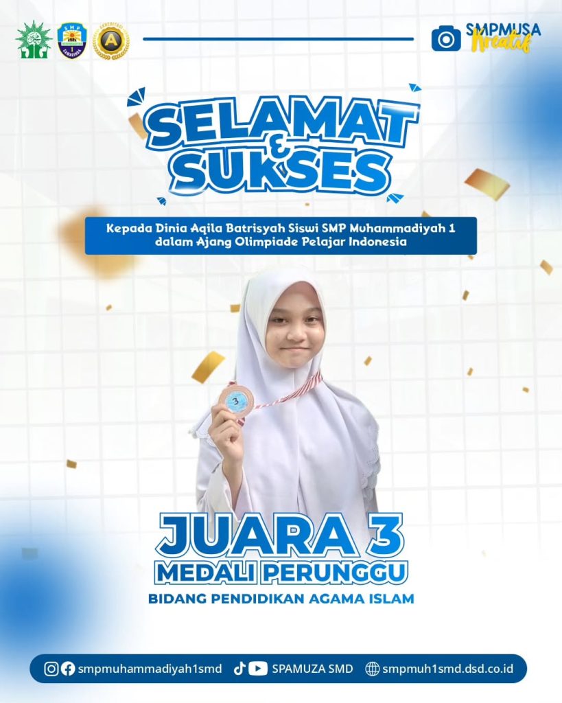 Selamat & Sukses atas diraihnya Juara 3 (Medali Perunggu) bidang Pendidikan Agama Islam dalam Ajang Olimpiade Pelajar Indonesia