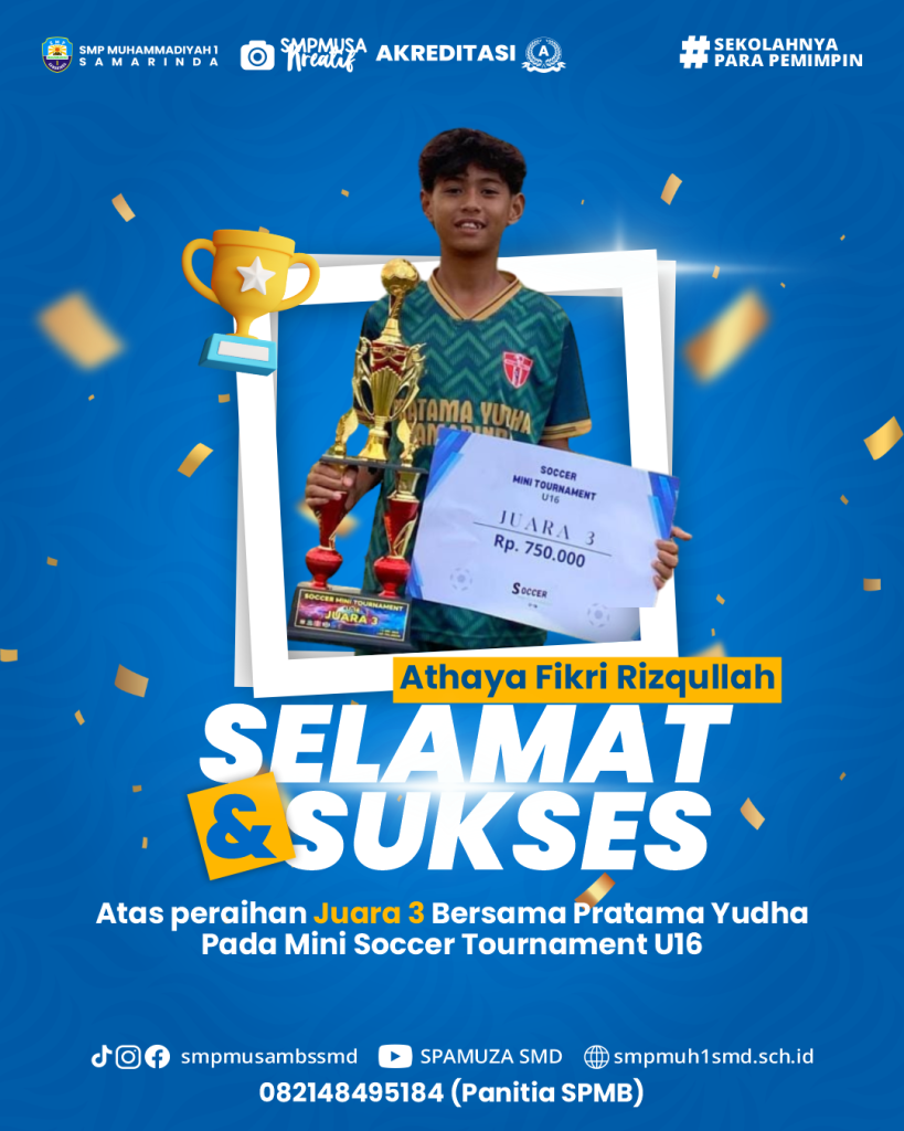 Selamat & Sukses atas diraihnya Juara 3 dalam Event Mini Soccer Tournament U-16